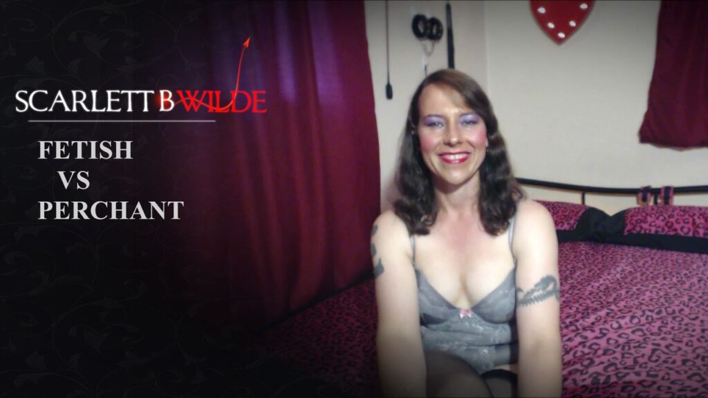 Video Talk - Mistress B Wilde speaks about fetishes. All times and sizes.