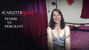 Video Talk - Mistress B Wilde speaks about fetishes. All times and sizes.